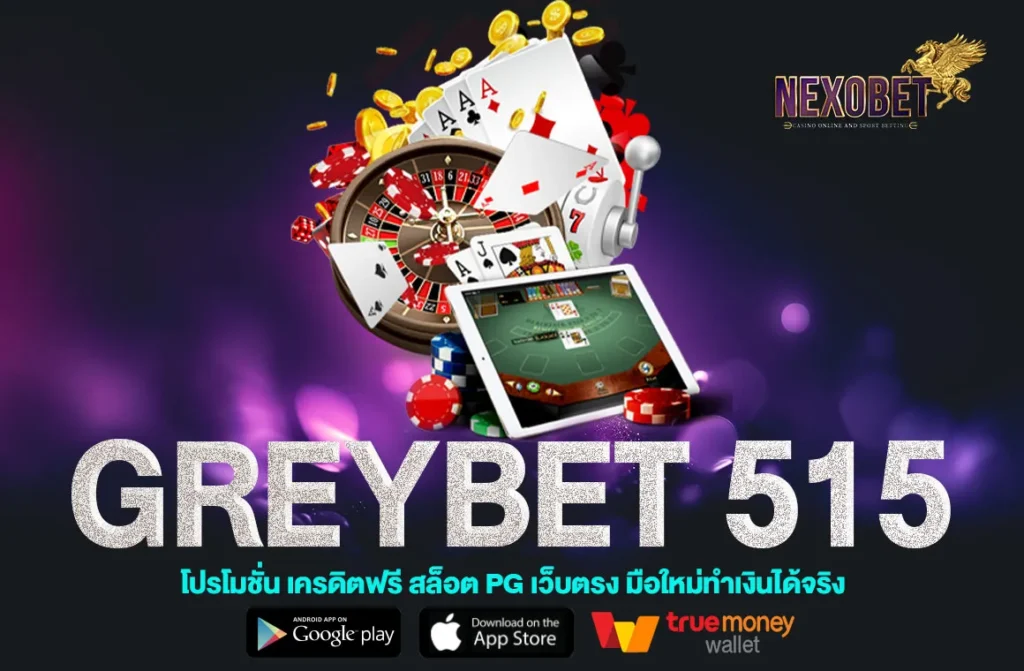 GREYBET 515